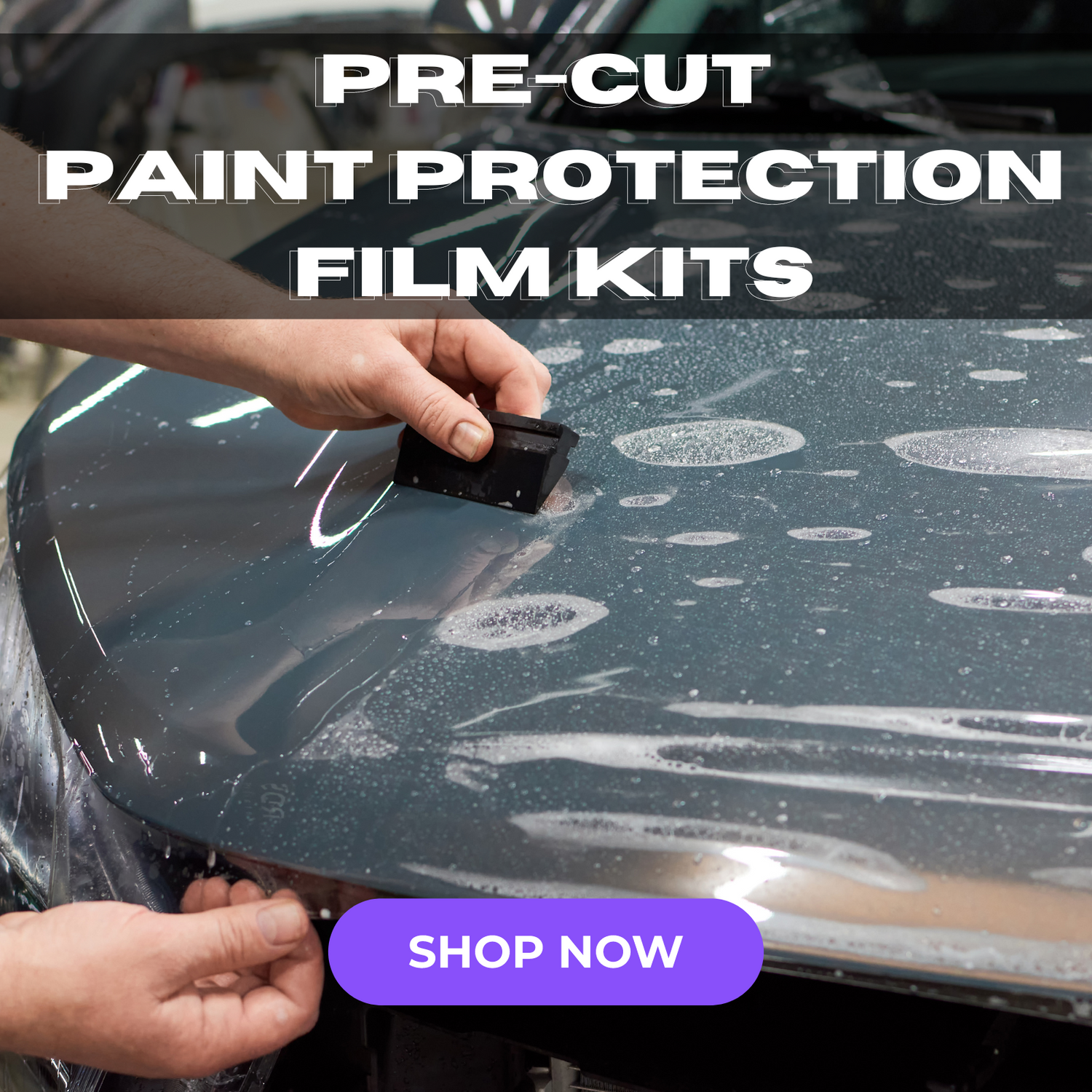 Pre-Cut Paint Protection Film (PPF) Kits